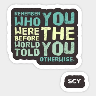 Remember You Sticker